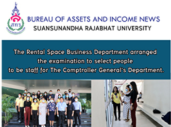 The Rental Space Business Department
arranged the examination to select
people to be staff for The Comptroller
General's Department.