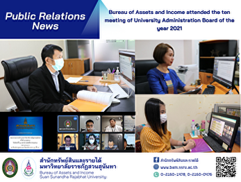 Bureau of Assets and Income attended the
ten meeting of University Administration
Board of the year 2021
