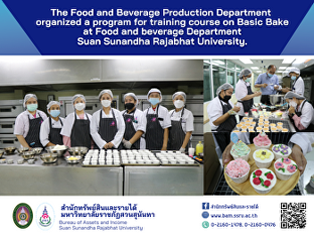 The Food and Beverage Production
Department organized  a program for
training course on Basic Bake