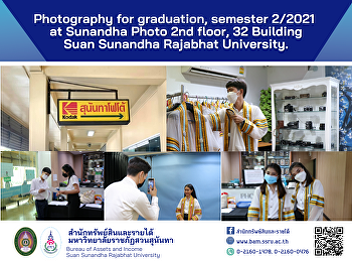 Photography for graduation, semester
2/2021 at Sunandha Photo