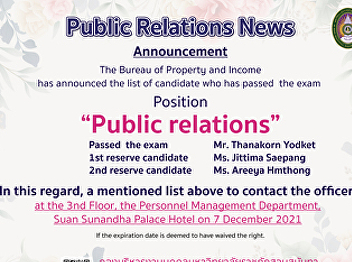 The Bureau of Assets and Income
Announcement  The Bureau of Property and
Income has announced the list of
candidate who has passed  the exam as
the Public Relations