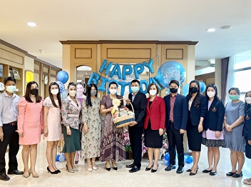 1 March 2022 – Administrators and staff
from the Bureau of Assets and Income
gave  the best birthday wishes to the
SSRU president, Assoc. Prof. Dr.
Chutikarn Sriviboon.