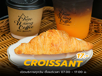เช้าสดใสกับครัวซองต์กรอบนอกนุ่มใน คู่กับ
กาแฟชาววัง  ครัวซองต์ ราคาเพียง 17.-
