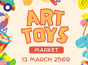เปิดรับสมัครร้านค้า ร่วมออกบูธในงาน ART
TAYS MARKET  เลื่อนวันจัดงานเป็น วันที่
13 มีนาคม พ.ศ. 2569